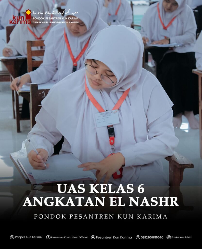 UAS Kelas 6 Angkatan El-Nashr